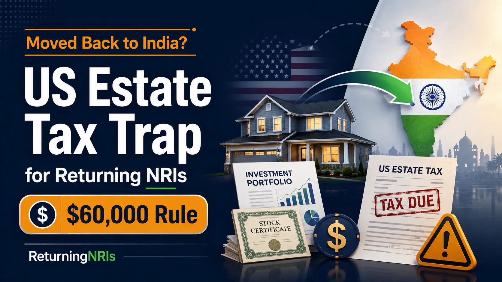 US estate tax illustration for returning NRIs